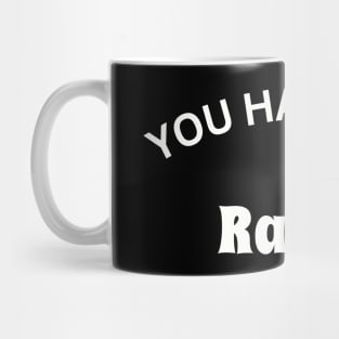 You Had me at Ramen Design Mug